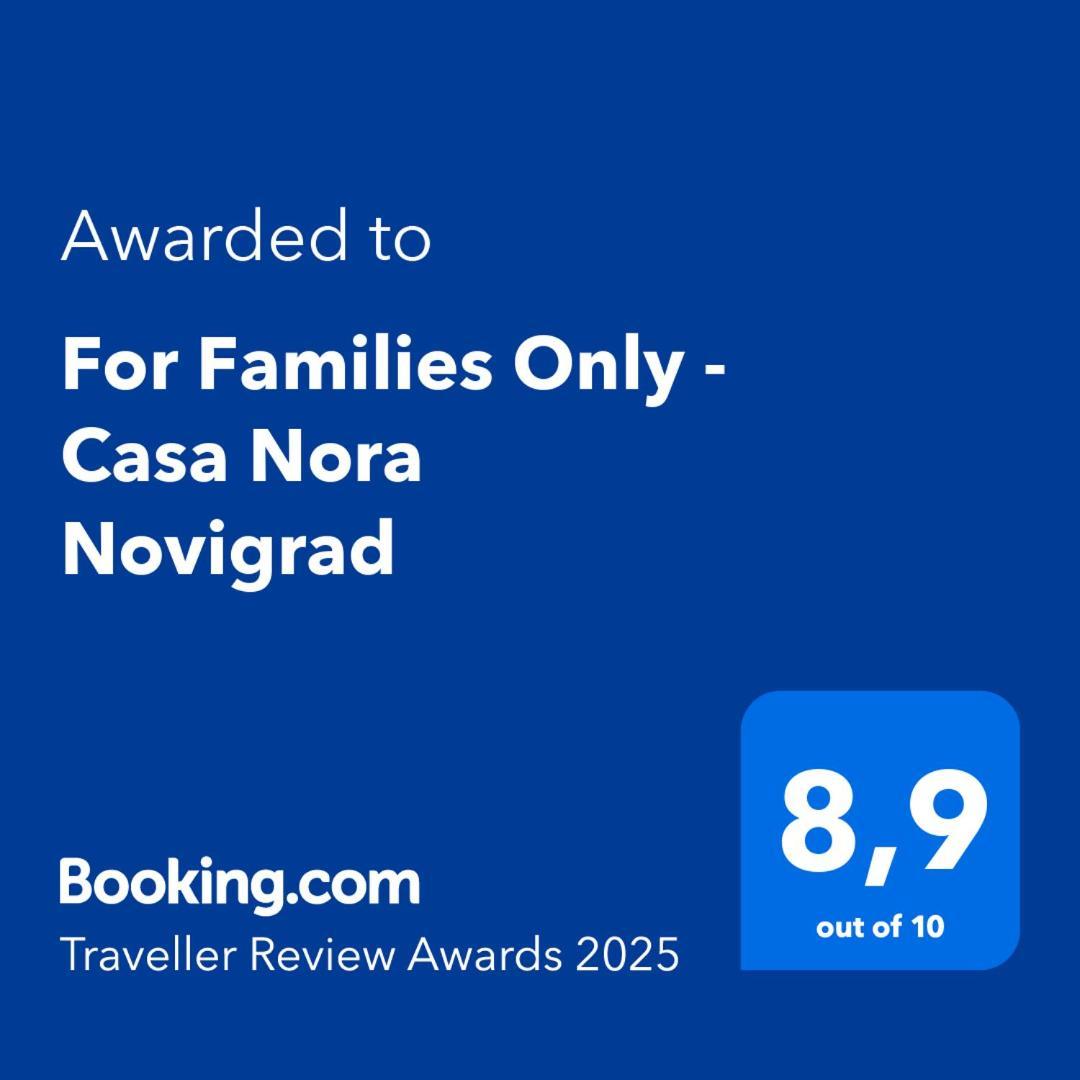For Families Only - Casa Nora Novigrad Villa Novigrad Istria Exteriör bild